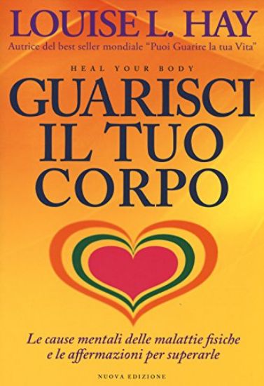 Immagine di GUARISCI IL TUO CORPO