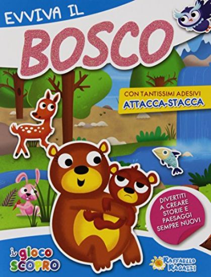 Immagine di EVVIVA IL BOSCO ATTACCA-STACCA