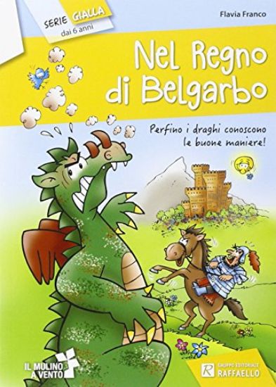 Immagine di NEL REGNO DI BELGARBO. DAI 6 ANNI