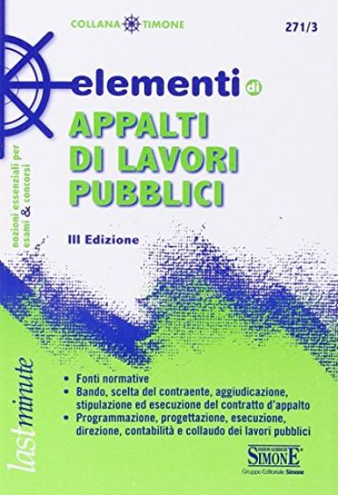 Immagine di ELEMENTI DI APPALTI DI LAVORI PUBBLICI