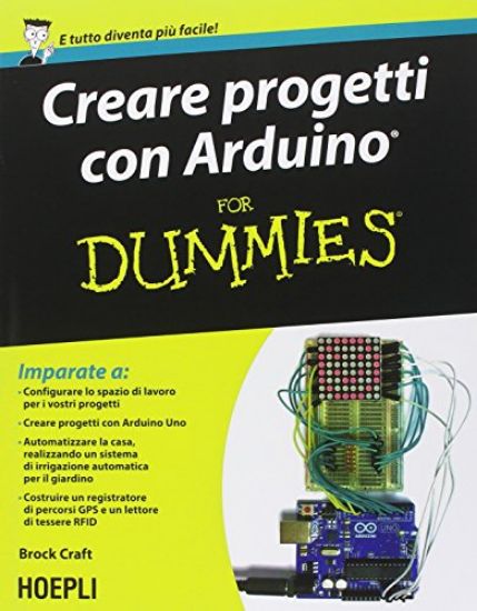 Immagine di CREARE PROGETTI CON ARDUINO FOR DUMMIES