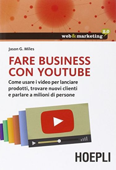 Immagine di FARE BUSINESS CON YOUTUBE