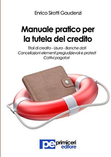 Immagine di MANUALE PRATICO PER LA TUTELA DEL CREDITO