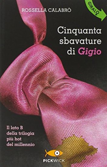 Immagine di CINQUANTA SBAVATURE DI GIGIO + CINQUANTA