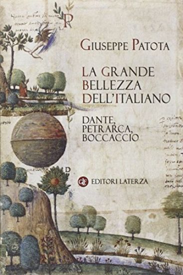 Immagine di GRANDE BELLEZZA DELL`ITALIANO (LA) DANTE PETRARCA BOCCACCIO