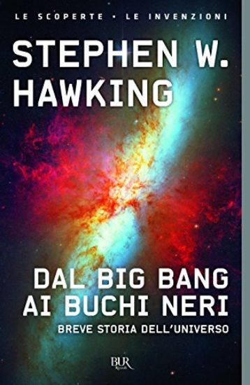 Immagine di DAL BIG BANG AI BUCHI NERI