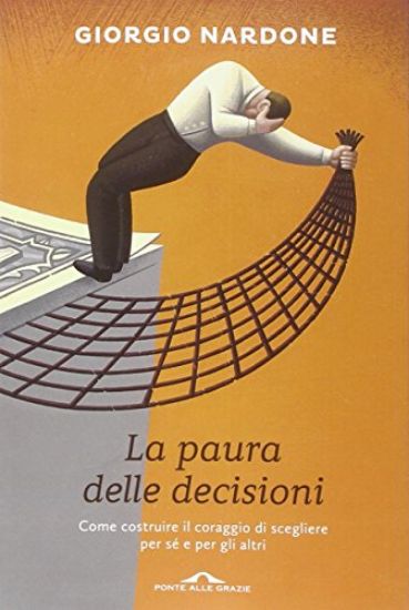 Immagine di PAURA DELLE DECISIONI (LA)