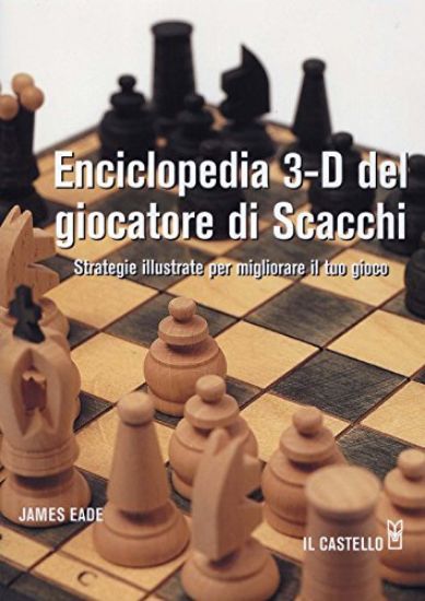 Immagine di ENCICLOPEDIA 3D DEL GIOCATORE DI SCACCHI