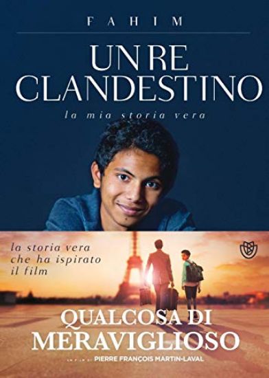 Immagine di RE CLANDESTINO (UN). LA MIA STORIA VERA