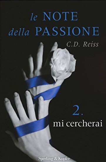 Immagine di NOTE DELLA PASSIONE 2. MI CERCHERAI (LE)