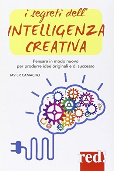 Immagine di SEGRETI DELL`INTELLIGENZA CREATIVA (I)