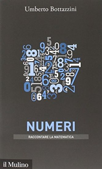 Immagine di NUMERI - RACCONTARE LA MATEMATICA