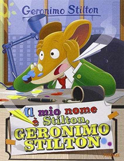 Immagine di MIO NOME E` STILTON, GERONIMO STILTON