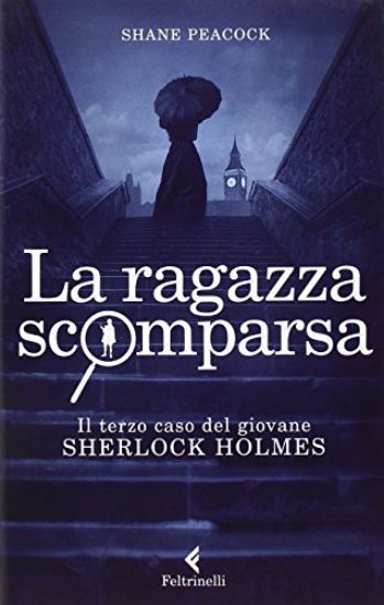 Immagine di RAGAZZA SCOMPARSA. IL TERZO CASO DEL GIOVANE SHERLOCK HOLMES (LA)