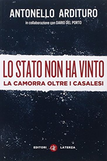 Immagine di STATO NON HA VINTO (LO) LA CAMORRA OLTRE I CASALESI