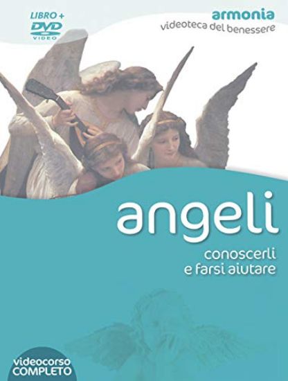 Immagine di ANGELI - CONOSCERLI E FARSI AIUTARE LIBRO + DVD