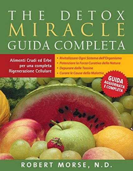 Immagine di THE DETOX MIRACLE - GUIDA COMPLETA