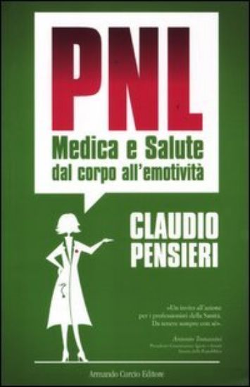 Immagine di PNL MEDICA E SALUTE. DAL CORPO ALL`EMOTIVITA`