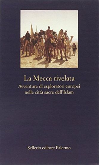 Immagine di MECCA RIVELATA (LA)