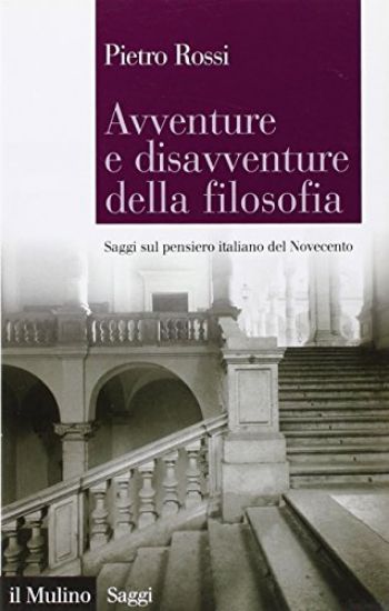 Immagine di AVVENTURE E DISAVVENTURE DELLA FILOSOFIA