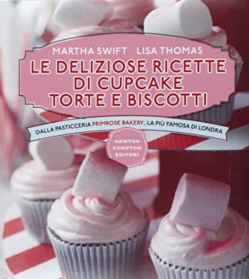 Immagine di DELIZIOSE RICETTE DI CUPCAKE TORTE E BISCOTTI (LE)