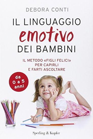 Immagine di LINGUAGGIO EMOTIVO DEI BAMBINI (IL)