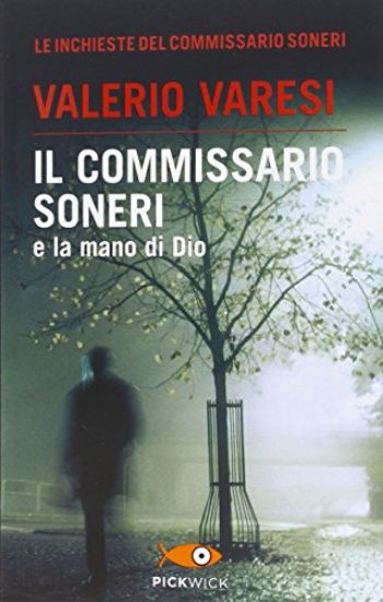 Immagine di COMMISSARIO SONERI E LA MANO DI DIO (IL)