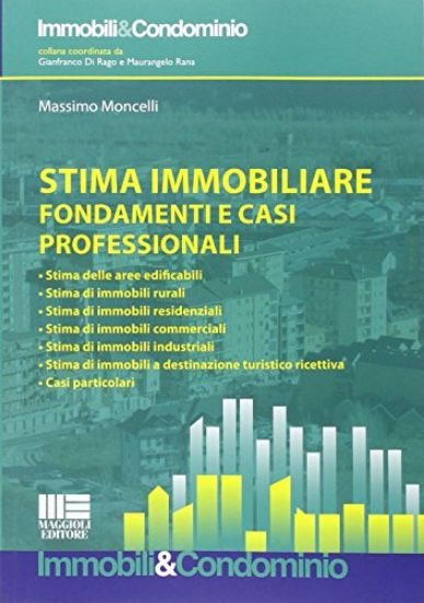 Immagine di STIMA IMMOBILIARE - FONDAMENTI E CASI PROFESSIONALI