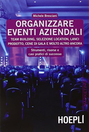 Immagine di ORGANIZZARE EVENTI AZIENDALI