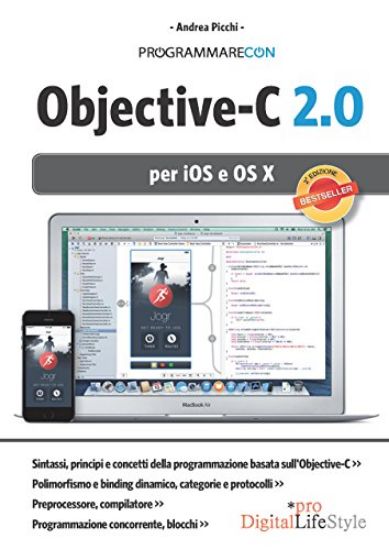 Immagine di PROGRAMMARE CON OBJECTIVE-C 2.0 PER IOS E OS X