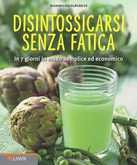 Immagine di DISINTOSSICARSI SENZA FATICA