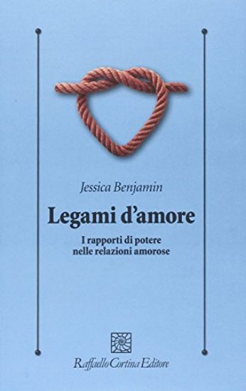 Immagine di LEGAMI D`AMORE. I RAPPORTI DI POTERE NELLE RELAZIONI AMOROSE