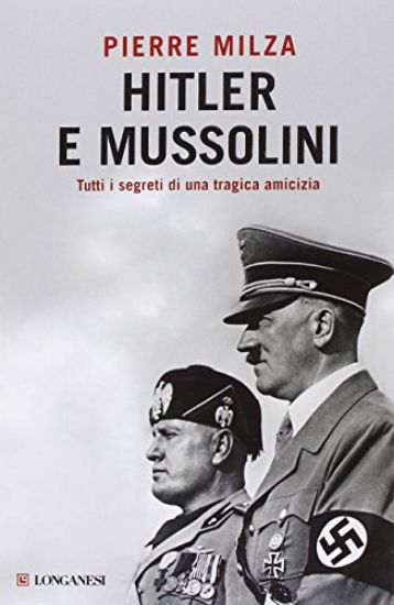 Immagine di HITLER E MUSSOLINI