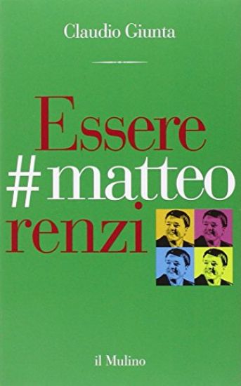 Immagine di ESSERE # MATTEORENZI