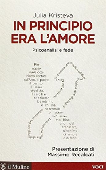 Immagine di IN PRINCIPIO ERA L`AMORE - PSICOANALISI E FEDE