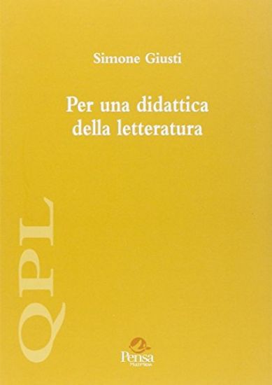 Immagine di PER UNA DIDATTICA DELLA LETTERATURA