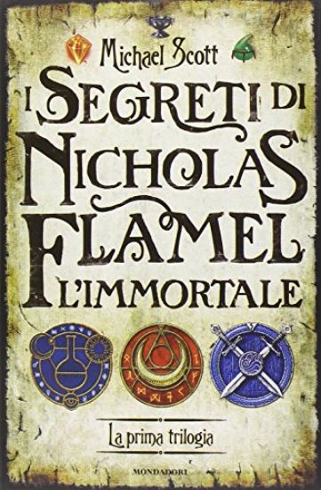 Immagine di SEGRETI DI NICHOLAS FLAMEL L`IMMORTALE (I)- LA PRIMA TRILOGIA