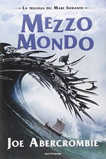 Immagine di MEZZO MONDO - LA TRILOGIA DEL MARE INFRANTO