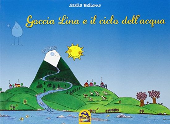 Immagine di GOCCIA LINA E IL CICLO DELL`ACQUA