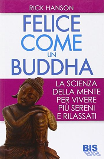 Immagine di FELICE COME UN BUDDHA