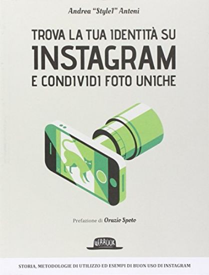 Immagine di TROVA LA TUA IDENTITA` SU INSTAGRAM E CONDIVIDI FOTO UNICHE