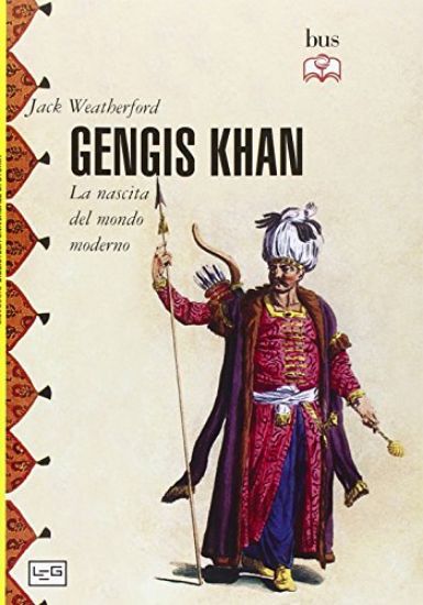 Immagine di GENGIS KHAN - LA NASCITA DEL MONDO MODERNO