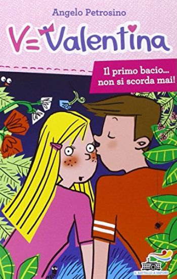 Immagine di PRIMO BACIO... NON SI SCORDA MAI! (IL)