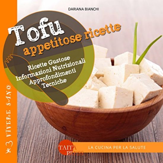 Immagine di TOFU APPETITOSE RICETTE