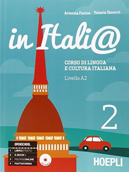 Immagine di IN ITALI@. CORSO DI LINGUA E CULTURA ITALIANA - VOLUME 2