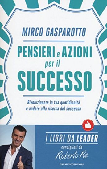 Immagine di PENSIERI E AZIONI PER IL SUCCESSO