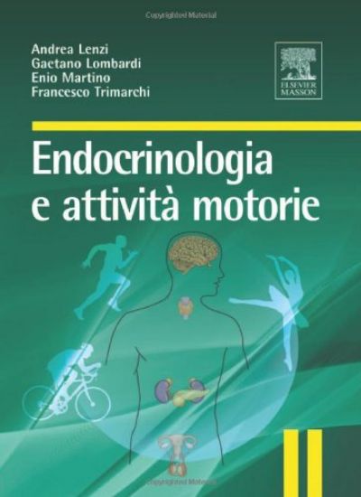 Immagine di ENDOCRINOLOGIA E ATTIVITA` MOTORIE