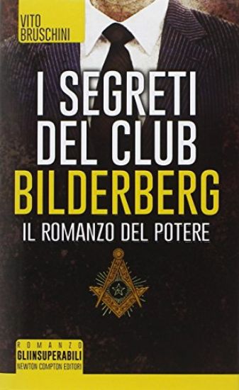 Immagine di SEGRETI DEL CLUB BILDERBERG