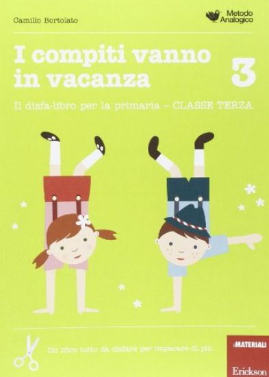 Immagine di COMPITI VANNO IN VACANZA 3 (I) IL DISFA-LIBRO PER LA PRIMARIA - CLASSE TERZA