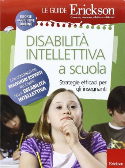 Immagine di DISABILITA` INTELLETTIVA A SCUOLA - STRATEGIE EFFICACI PER GLI INSEGNANTI